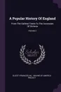 A Popular History Of England. From The Earliest Times To The Accession Of Victoria; Volume 3 - Guizot (François, M.)
