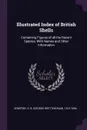 Illustrated Index of British Shells. Containing Figures of all the Recent Species, With Names and Other Information - G B. 1812-1884 Sowerby