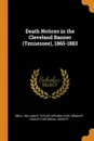 Death Notices in the Cleveland Banner (Tennessee), 1865-1883 - William R Snell, Virginia Faye Taylor