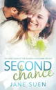 SECOND CHANCE. The Conclusion of the Flowers in December Trilogy - Jane Suen