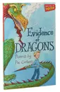 Evidence of Dragons - Pie Corbett