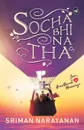 Socha Bhi Na Tha - Sriman Narayanan