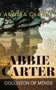 Abbie Carter. Collision of Minds - Annita Clarke