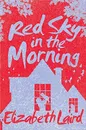Red Sky in the Morning - Elizabeth Laird