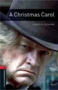  Oxford Bookworms Library Level 3: A Christmas Carol - Charles Dickens, Clare West