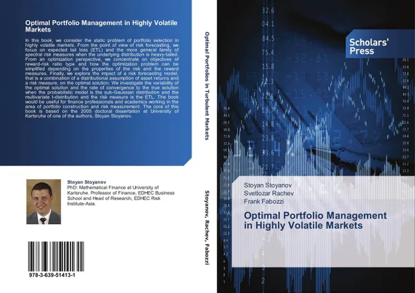 Обложка книги Optimal Portfolio Management in Highly Volatile Markets, Stoyan Stoyanov,Svetlozar Rachev and Frank Fabozzi