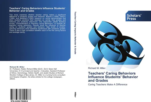 Обложка книги Teachers' Caring Behaviors Influence Students' Behavior and Grades, Richard M. Miller