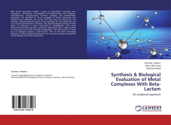 Обложка книги Synthesis & Biological Evaluation of Metal Complexes With Beta-Lactam, Sumaira Saleem,Islam Ullah Khan and Shahzad Sharif