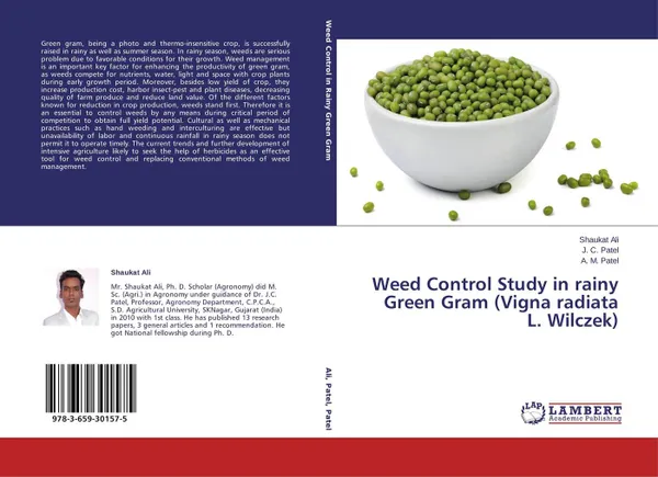 Обложка книги Weed Control Study in rainy Green Gram (Vigna radiata L. Wilczek), Shaukat Ali,J. C. Patel and A. M. Patel