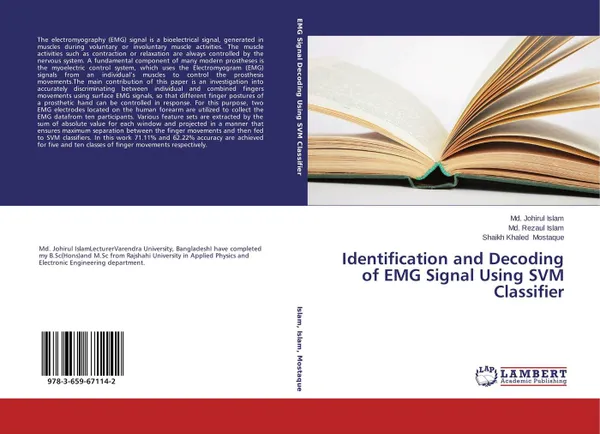 Обложка книги Identification and Decoding of EMG Signal Using SVM Classifier, Md. Johirul Islam,Md. Rezaul Islam and Shaikh Khaled Mostaque