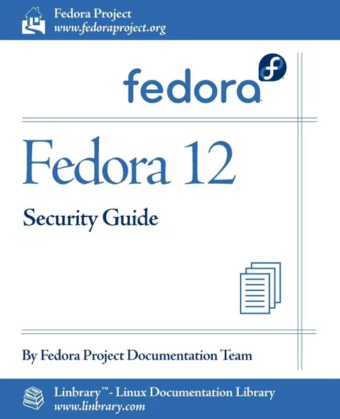 Обложка книги Fedora 12 Security Guide, Fedora Documentation Project