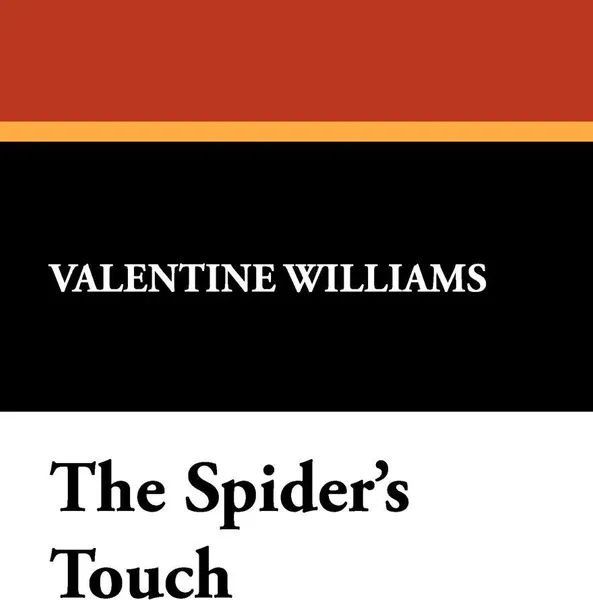 Обложка книги The Spider's Touch, Valentine Williams