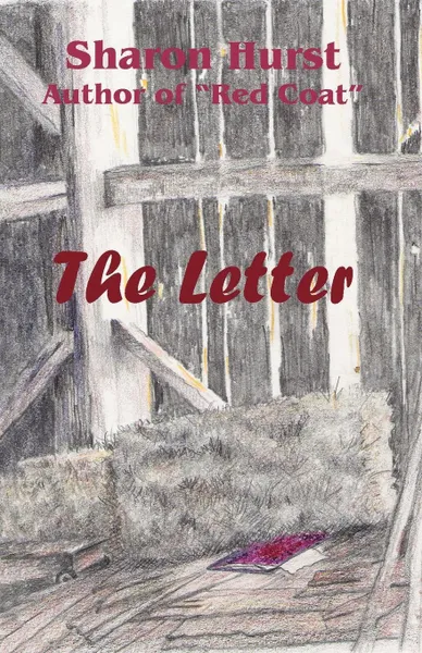 Обложка книги The Letter. By Sharon S. Hurst, Sharon S. Hurst