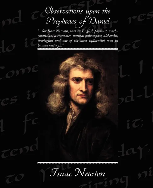 Обложка книги Observations Upon the Prophecies of Daniel, Isaac Newton