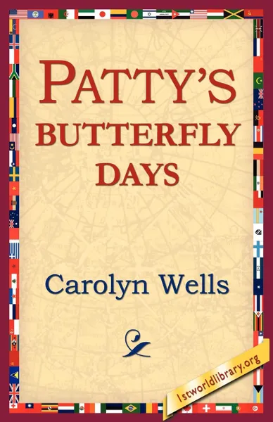 Обложка книги Patty's Butterfly Days, Carolyn Wells