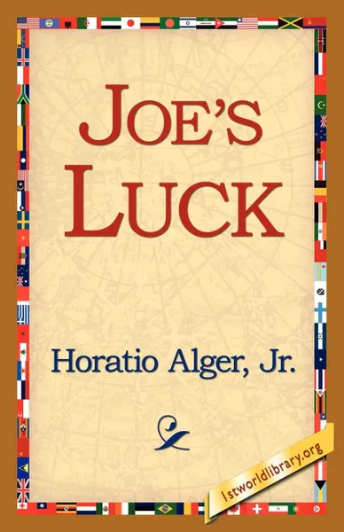 Обложка книги Joe's Luck, Horatio Jr. Alger