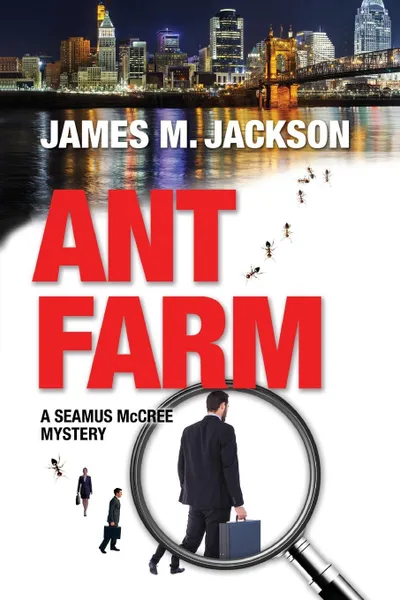 Обложка книги Ant Farm, James M Jackson