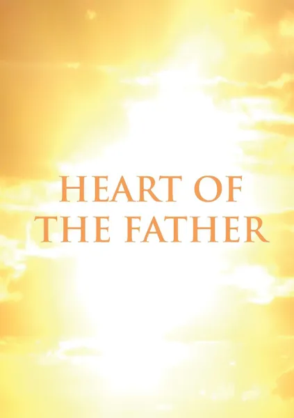 Обложка книги Heart of the Father, Rachel Wenke