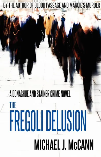 Обложка книги The Fregoli Delusion, Michael J. McCann