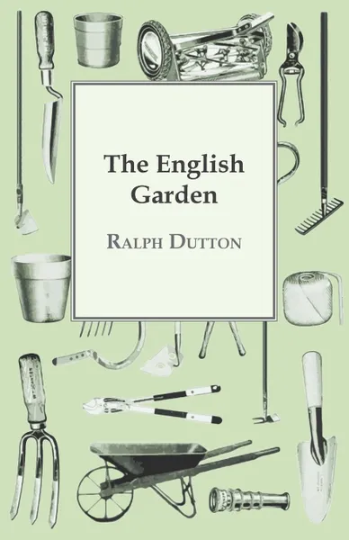 Обложка книги The English Garden, Ralph Dutton