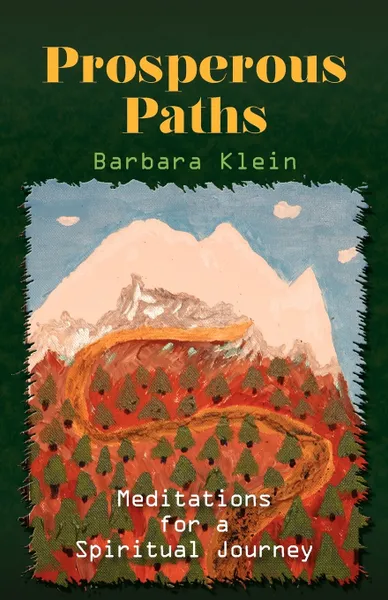 Обложка книги Prosperous Paths, Barbara Klein