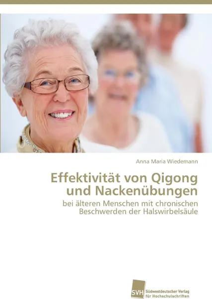 Обложка книги Effektivitat von Qigong und Nackenubungen, Wiedemann Anna Maria