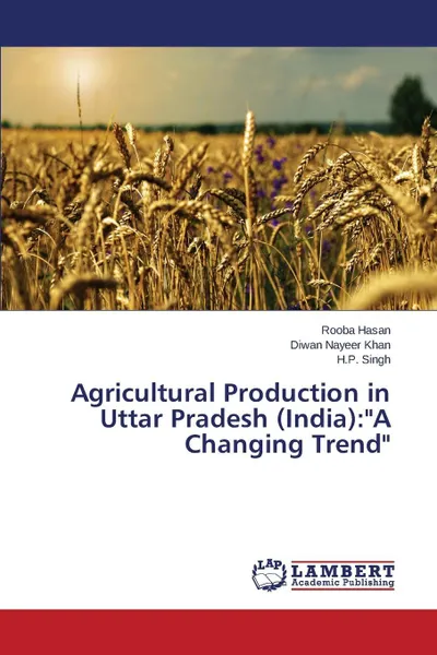 Обложка книги Agricultural Production in Uttar Pradesh (India). 