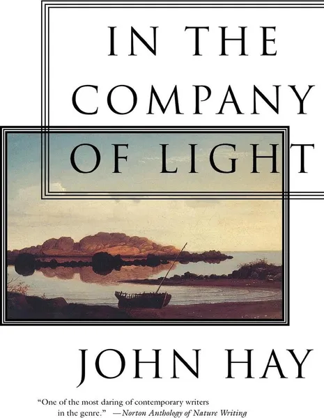 Обложка книги In the Company of Light, John Hay