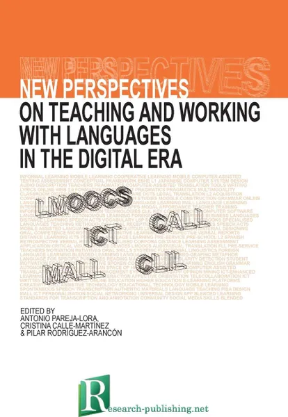 Обложка книги New perspectives on teaching and working with languages in the digital era, Antonio Pareja-Lora, Cristina Calle-Martínez, Pilar Rodríguez-Arancón