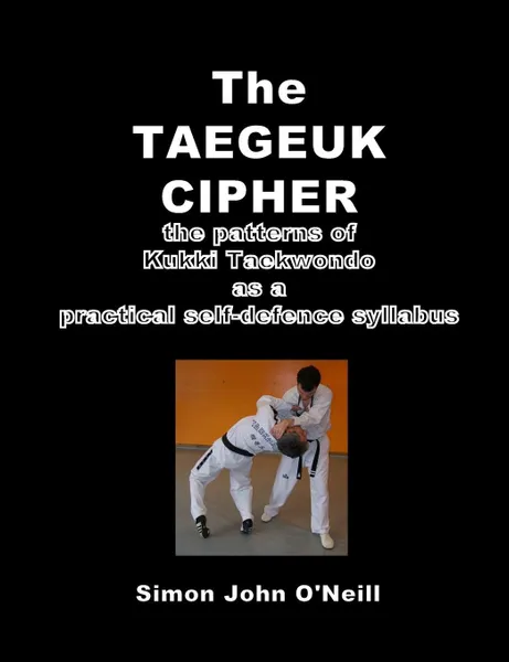 Обложка книги The Taegeuk Cipher, O'Neill Simon John