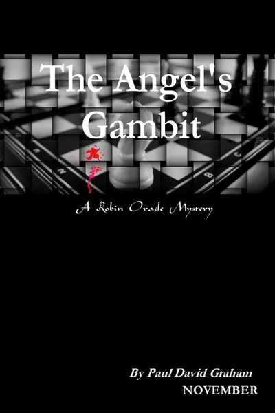 Обложка книги The Angel's Gambit, Paul David Graham