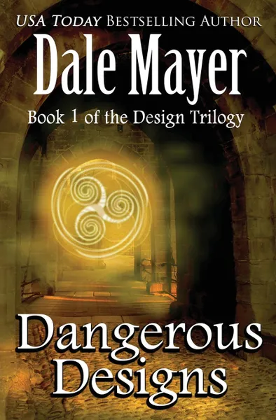 Обложка книги Dangerous Designs, Dale Mayer