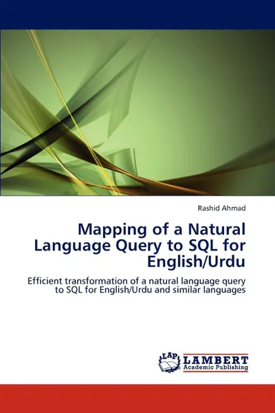 Обложка книги Mapping of a Natural Language Query to SQL for English/Urdu, Rashid Ahmad