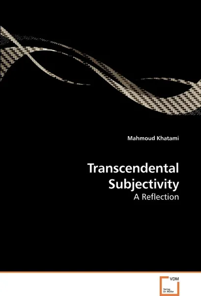 Обложка книги Transcendental Subjectivity, Mahmoud Khatami