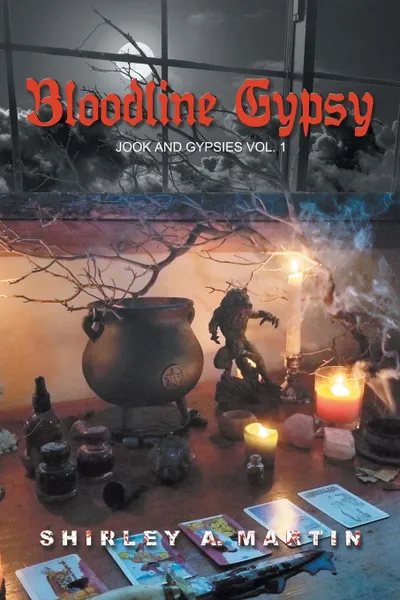 Обложка книги Bloodline Gypsy. Jook and Gypsies Vol. 1, Shirley A. Martin