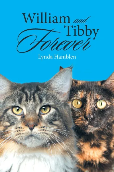 Обложка книги William and Tibby Forever, Lynda Hamblen