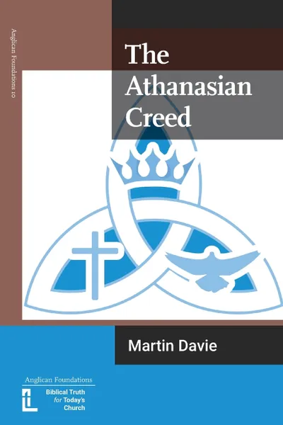 Обложка книги The Athanasian Creed, Martin Davie