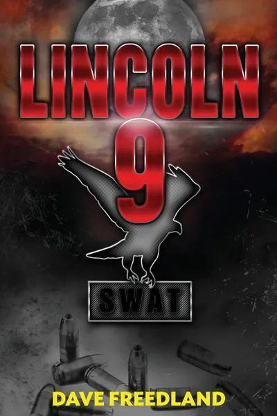 Обложка книги Lincoln 9. A Tale of Serial Murder, Dave Freedland