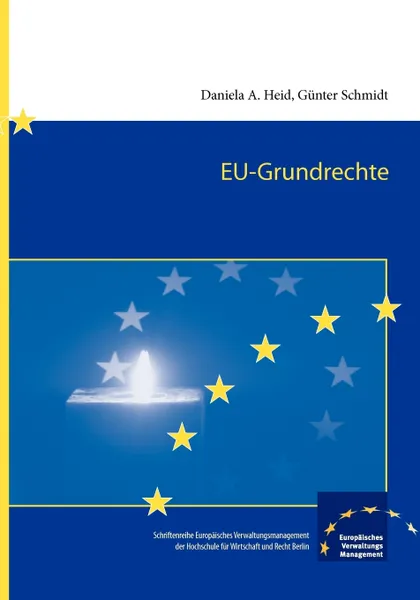 Обложка книги EU-Grundrechte, Daniela A. Heid, Günter Schmidt