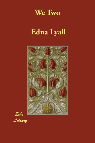 Обложка книги We Two, Edna Lyall