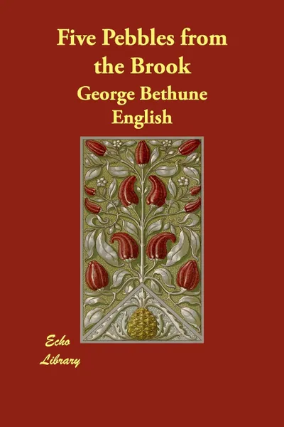 Обложка книги Five Pebbles from the Brook, George Bethune English