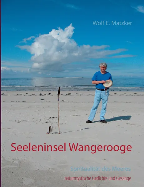 Обложка книги Seeleninsel Wangerooge, Wolf E. Matzker