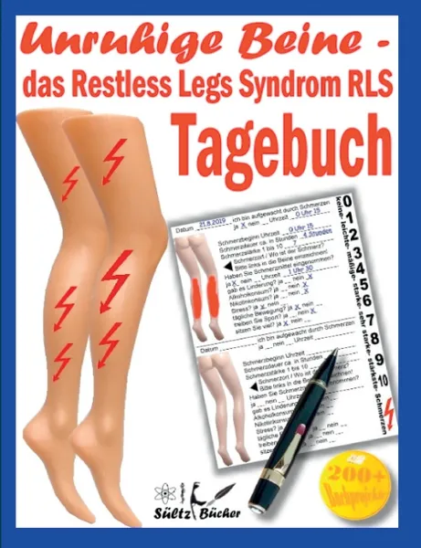 Обложка книги Unruhige Beine - das Restless Legs Syndrom - Tagebuch, Renate Sültz, Uwe H. Sültz, Dr. Jutta Sültz