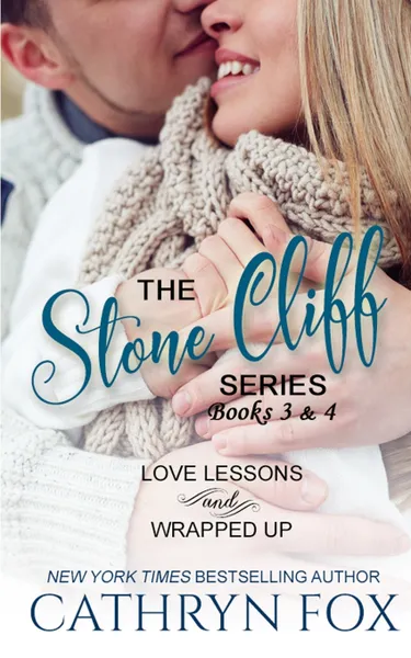 Обложка книги Stone Cliff Series. Love Lessons and Wrapped Up, Cathryn Fox