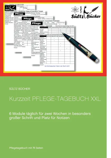 Обложка книги Kurzzeit Pflege-Tagebuch XXL, Renate Sültz, Uwe H. Sültz