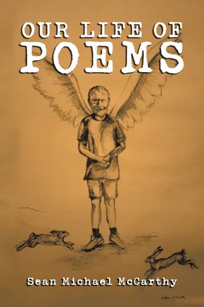 Обложка книги Our Life of Poems, Sean Michael McCarthy