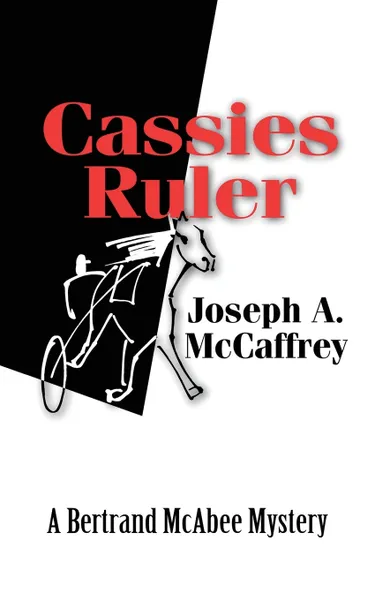 Обложка книги Cassies Ruler. A Bertrand Mcabee Mystery, Joseph A. McCaffrey