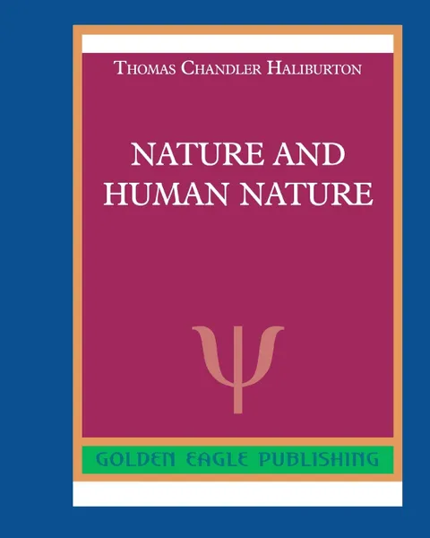 Обложка книги Nature and Human Nature, Thomas Chandler Haliburton