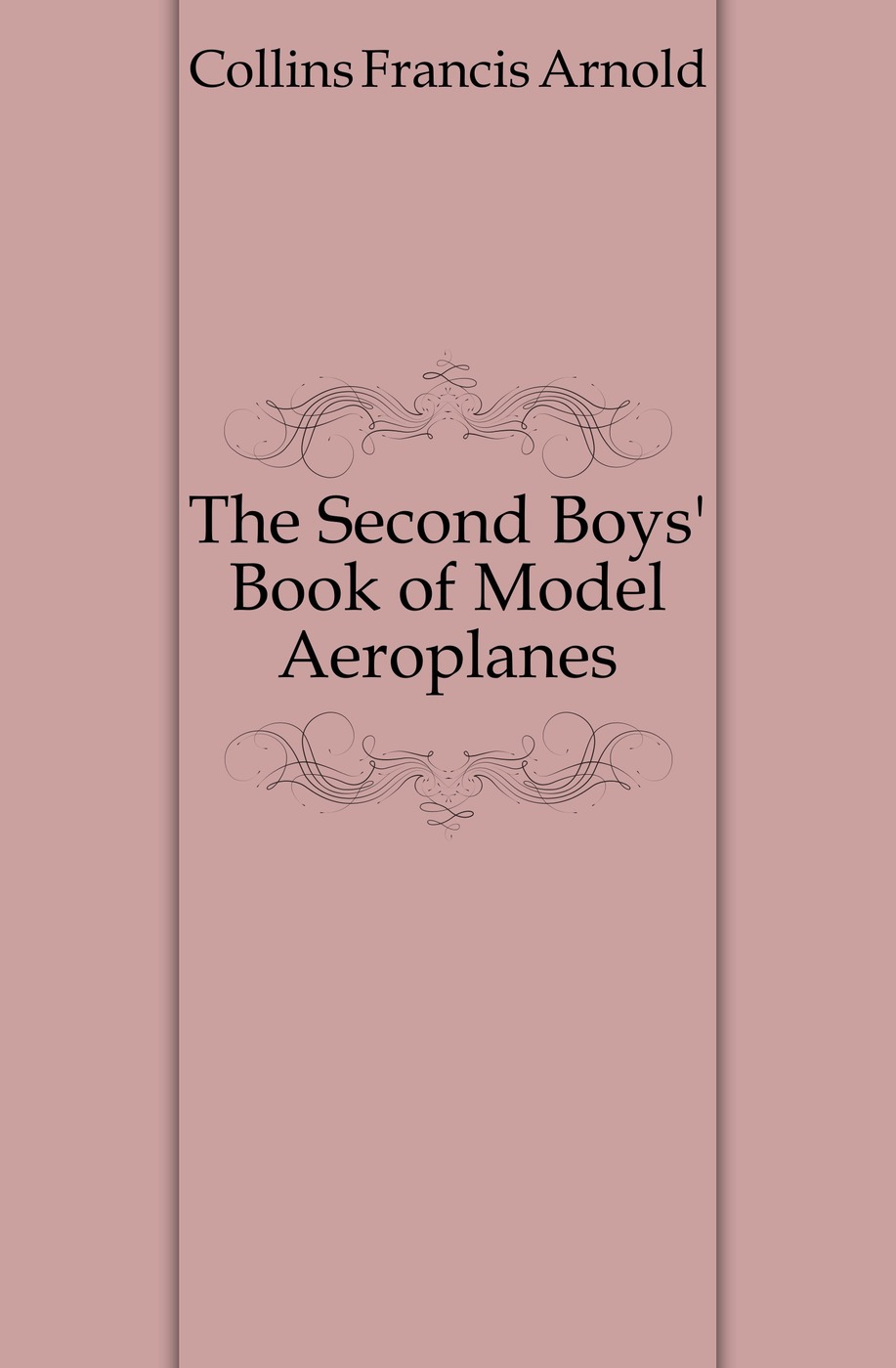 The Second Boys` Book of Model Aeroplanes