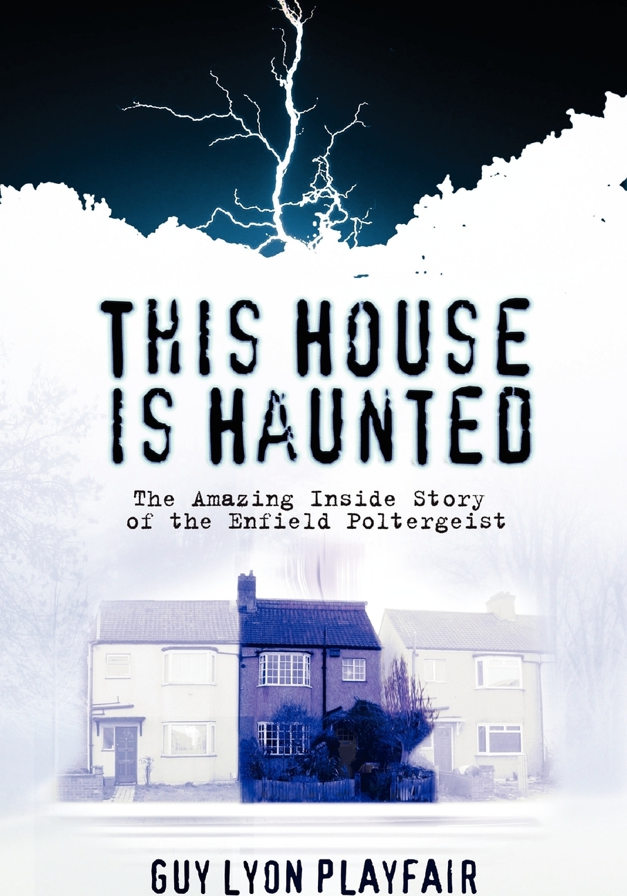 фото This House is Haunted. The True Story of the Enfield Poltergeist